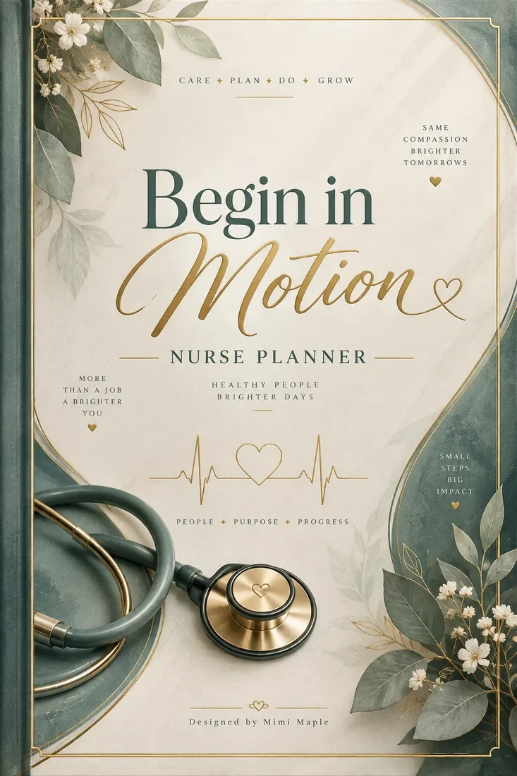 Begin in Motion Nurse Planner cover in sage and gold
